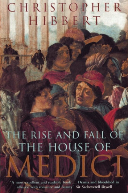 9780140050905-The Rise and Fall of the House of Medici