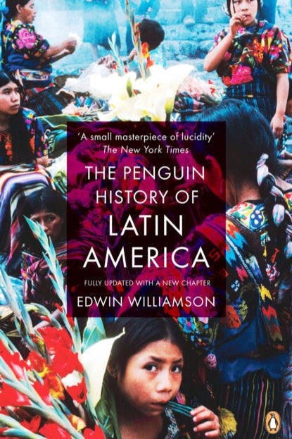9780141034751-The Penguin History Of Latin America : New Edition