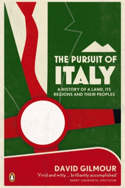 9780141043418-The Pursuit of Italy : A History of a Land, its Regions and their Peoples