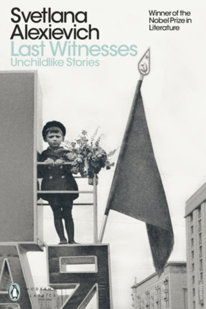 9780141983561-Last Witnesses : Unchildlike Stories