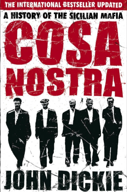 9780340935262-Cosa Nostra : The Definitive History of the Sicilian Mafia