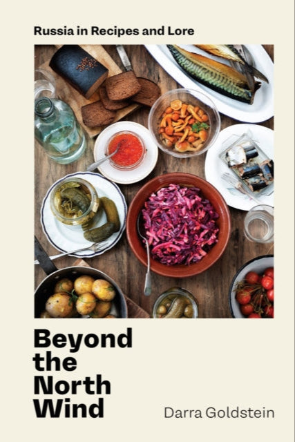 9780399580390-Beyond the North Wind : Recipes and Stories from Russia