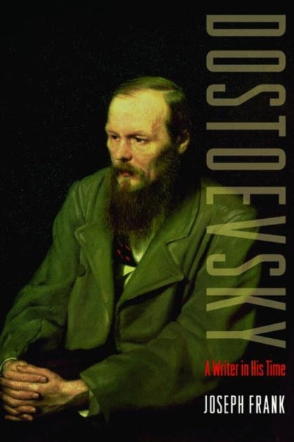 9780691155999-Dostoevsky : A Writer in His Time