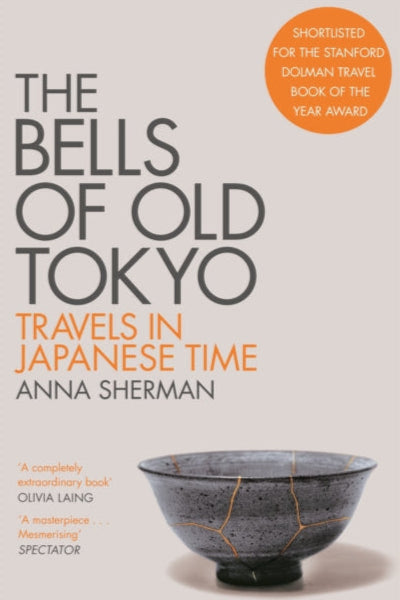 9781529000498-The Bells of Old Tokyo : Travels in Japanese Time