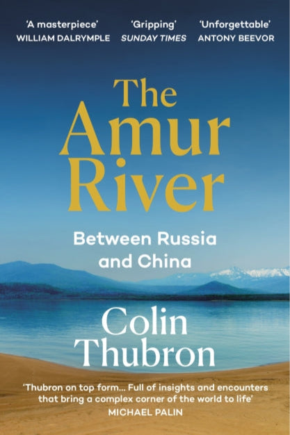 9781529110890-The Amur River : Between Russia and China