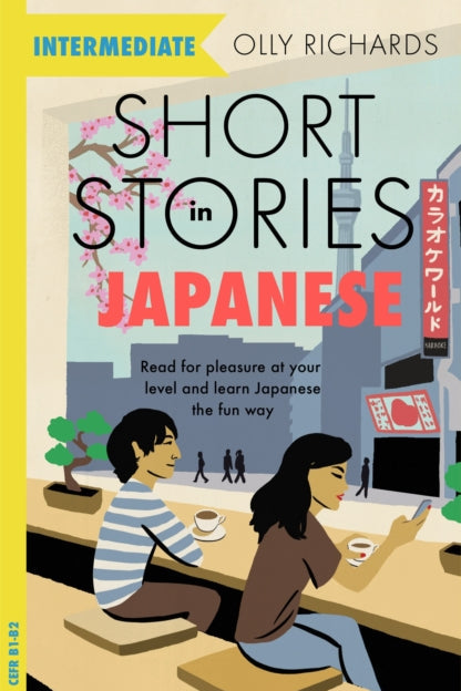9781529377163-Short Stories in Japanese for Intermediate Learners : Read for pleasure at your level, expand your vocabulary and learn Japanese the fun way!