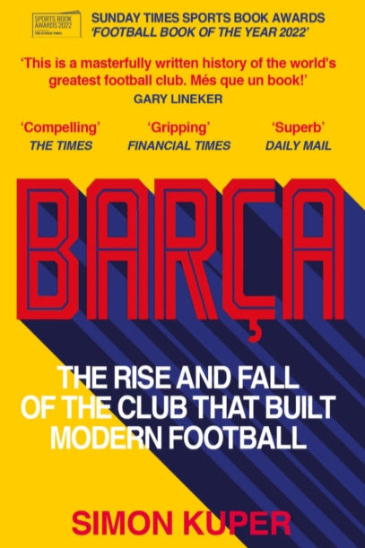 9781780725543-Barca : The rise and fall of the club that built modern football