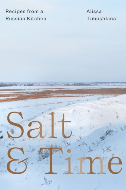 9781784725389-Salt & Time : Recipes from a Russian kitchen