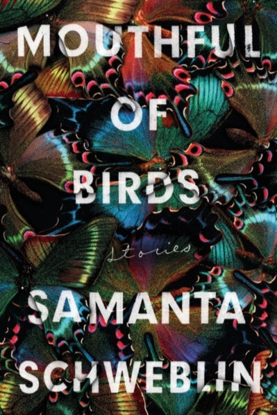 9781786076694-Mouthful of Birds : LONGLISTED FOR THE MAN BOOKER INTERNATIONAL PRIZE, 2019