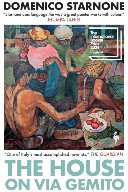 9781787705463-The House on Via Gemito : Longlisted for the International Booker Prize 2024