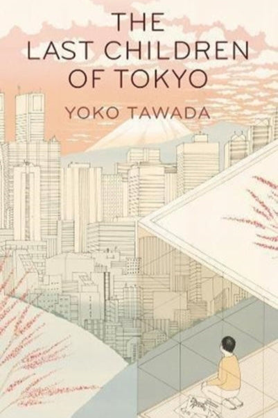 9781846276705-The Last Children of Tokyo