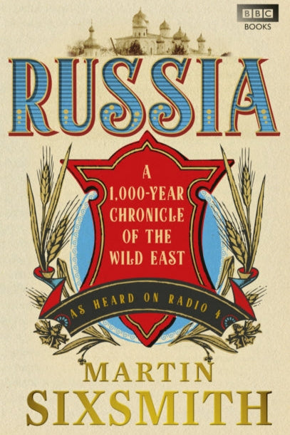 9781849900737-Russia : A 1,000-Year Chronicle of the Wild East