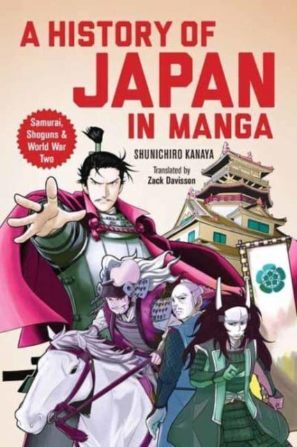9784805316702-A History of Japan in Manga : Samurai, Shoguns and World War II