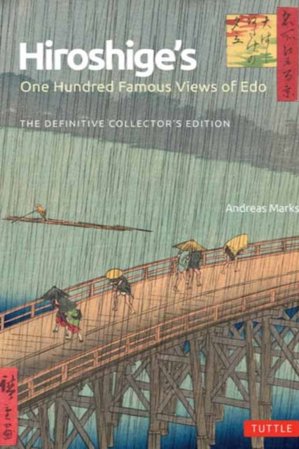 9784805317716-Hiroshige's One Hundred Famous Views of Edo : The Definitive Collector's Edition (Woodblock Prints)