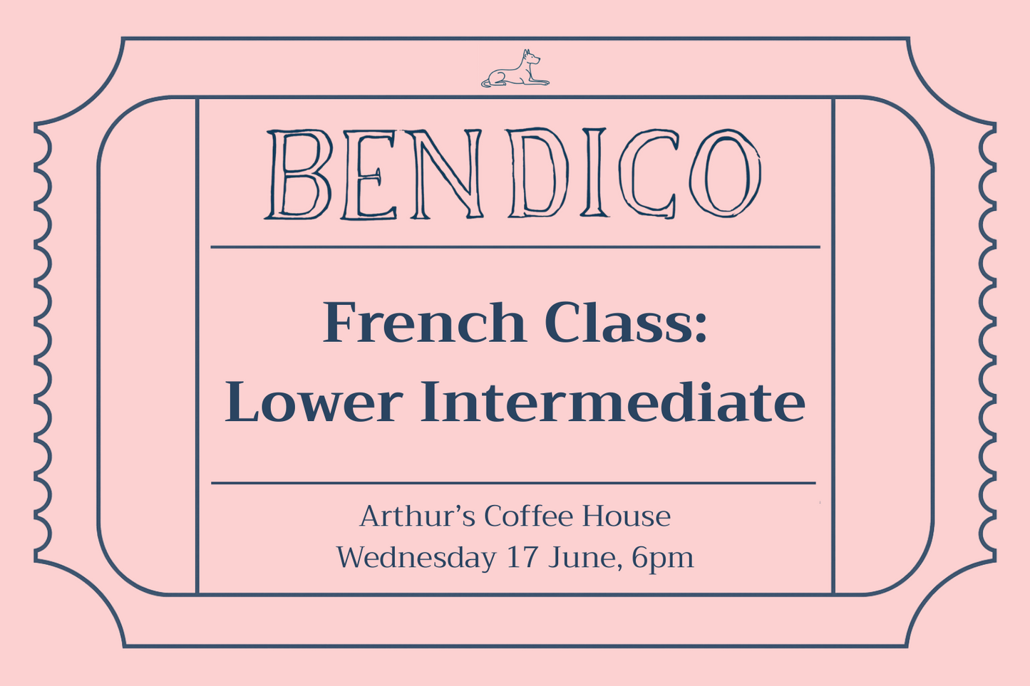 Promotional poster for Bendico French Class: Lower Intermediate at Arthur's Coffee House on a pink background