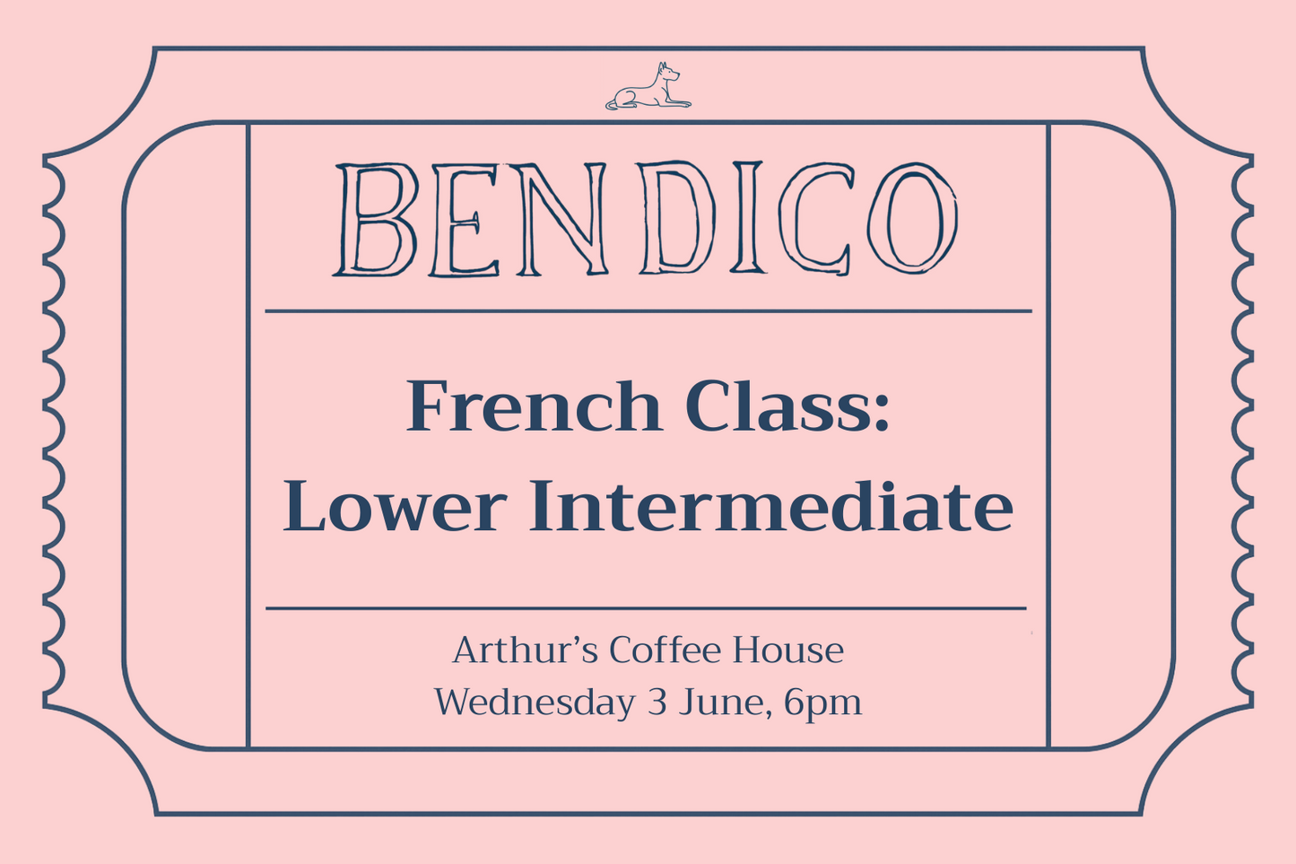 Promotional poster for Bendico French Class: Lower Intermediate at Arthur's Coffee House on a pink background