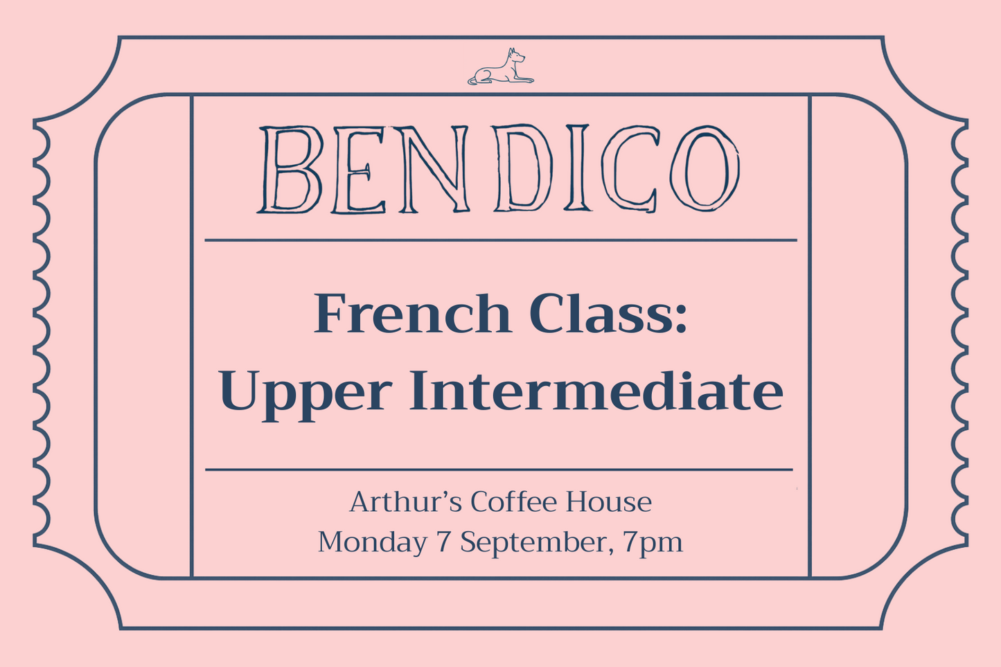 Promotional poster for Bendico French Class: Upper Intermediate at Arthur's Coffee House on a pink background