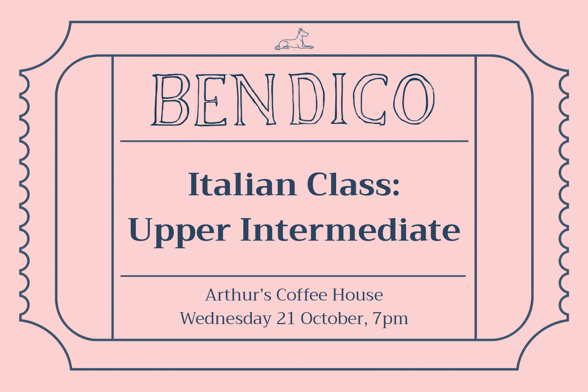 Italian Class: Upper Intermediate (21 October)