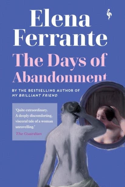 Book cover of 'The Days of Abandonment' by Elena Ferrante with a blue background and image of a woman looking into a mirror.