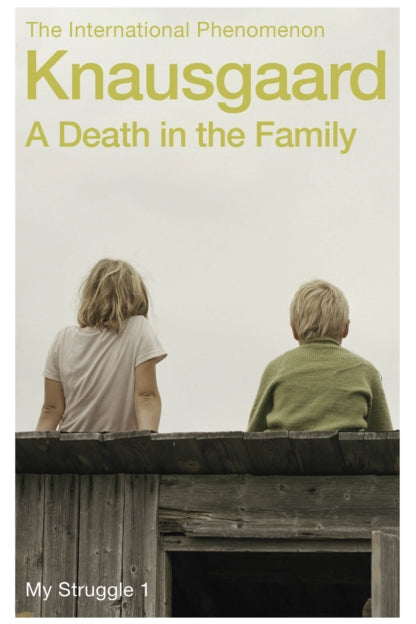 A Death in the Family - Karl Ove Knausgaard