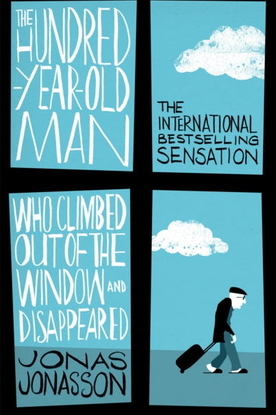 Book cover of 'The Hundred-Year-Old Man Who Climbed Out of the Window and Disappeared' by Jonas Jonasson with a minimalist illustration.