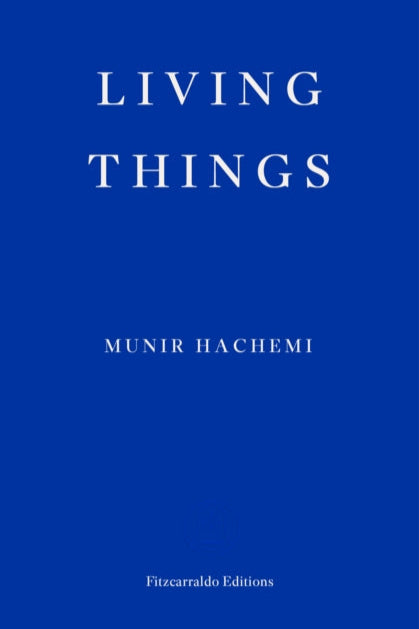 Book cover of 'Living Things' by Munir Hachemi with a blue background and white text.
