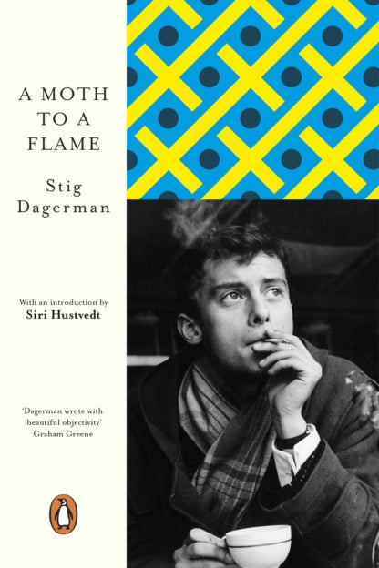 Book cover of 'A Moth to a Flame' by Stig Dagerman with a black and white photo of a person holding a cup.