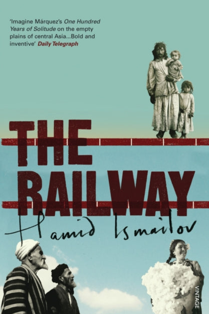 Book cover of 'The Railway' by Hamid Ismailov with a blue background and black text.