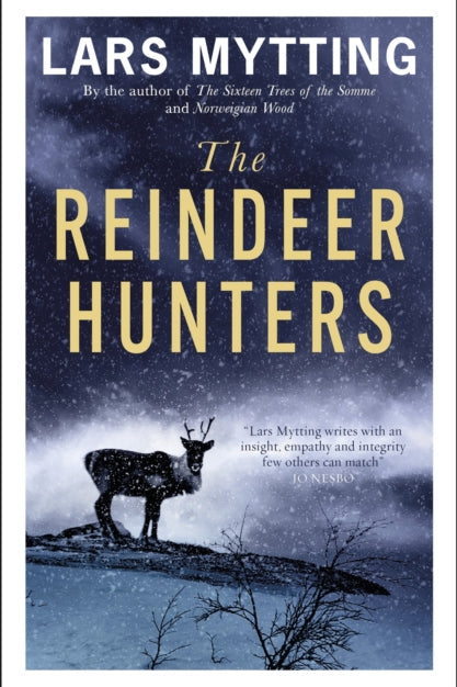 Book cover of 'The Reindeer Hunters' by Lars Mytting with a reindeer on a snowy landscape.