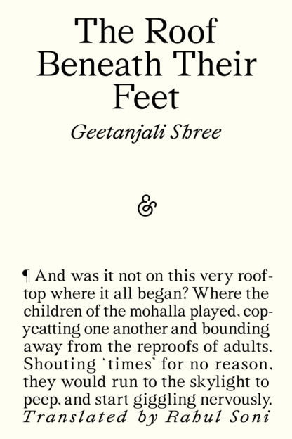 Book title 'The Roof Beneath Their Feet' by Geetanjali Shree with a quote from the book.