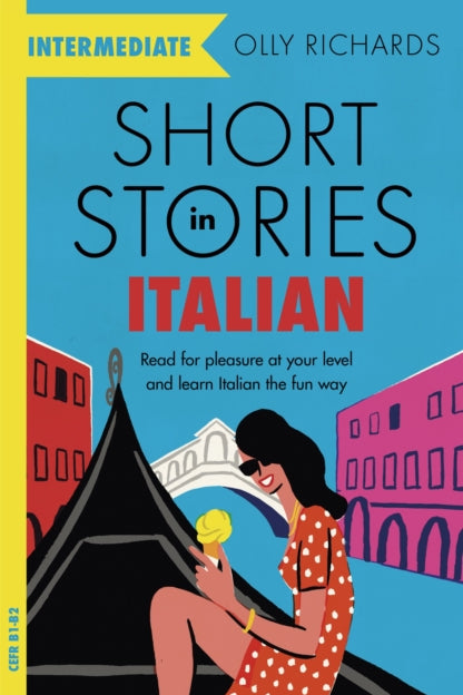 Book cover of 'Short Stories in Italian' by Olly Richards with a colorful illustration of a woman in a polka dot dress.