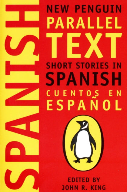Book cover of 'New Penguin Parallel Text: Short Stories in Spanish' with a red and yellow design and penguin logo.
