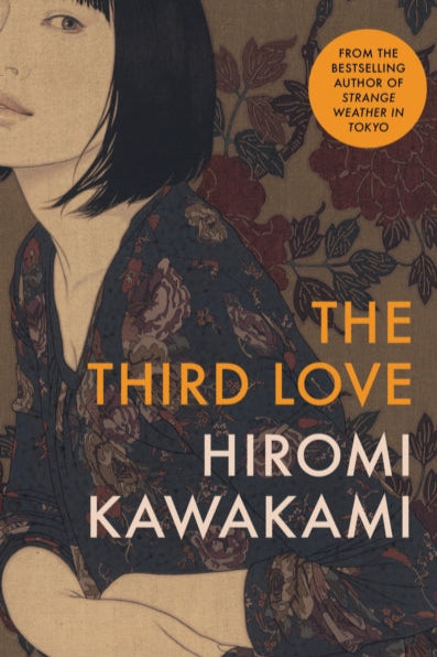 Book cover of 'The Third Love' by Hiromi Kawakami with a stylized illustration of a woman.