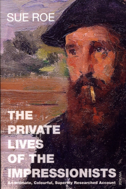 9780099458340-The Private Lives Of The Impressionists