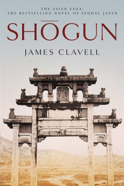 9780340766163-Shogun : Book One of the Asian Saga - The book that inspired the multi-Emmy and Golden Globe Award-winning TV show