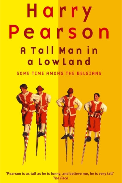 9780349112060-A Tall Man In A Low Land : Some Time Among the Belgians