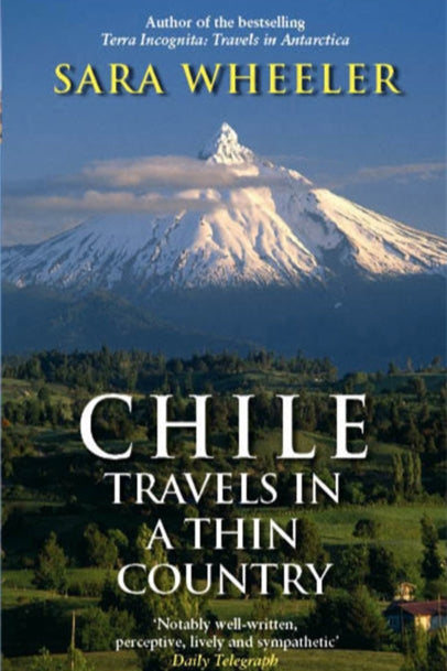 9780349120010-Chile: Travels In A Thin Country