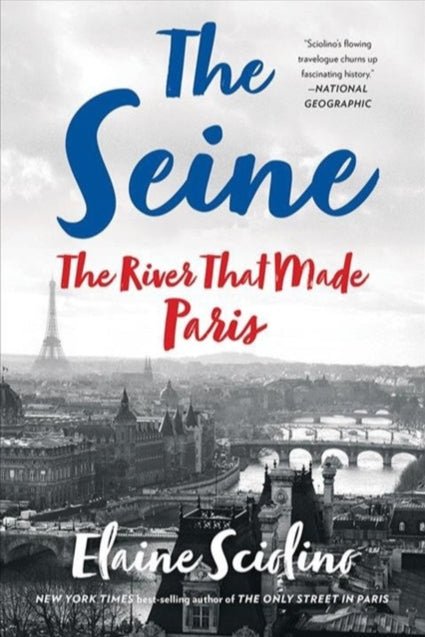 9780393358599-The Seine : The River that Made Paris