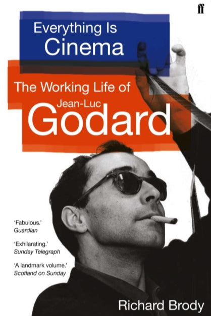 9780571360888-Everything is Cinema : The Working Life of Jean-Luc Godard