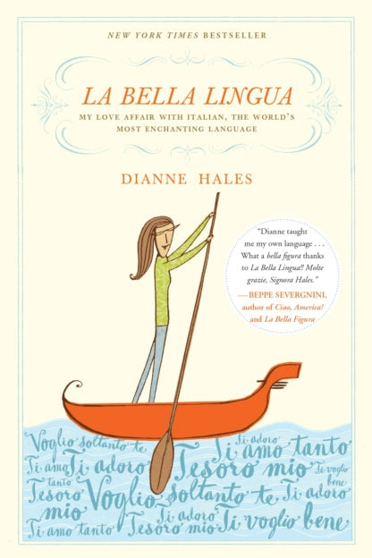 9780767927703-La Bella Lingua : My Love Affair with Italian, the World's Most Enchanting Language