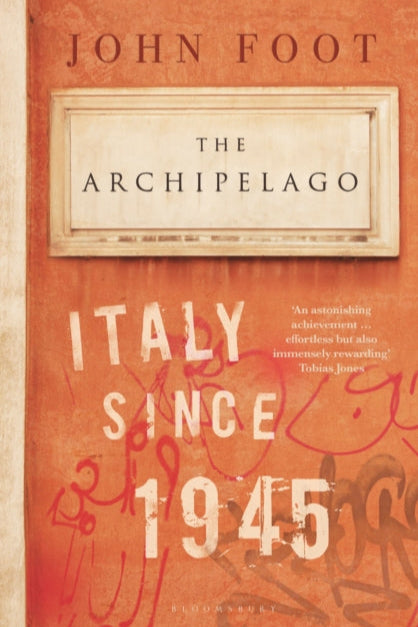 9781408893142-The Archipelago : Italy Since 1945