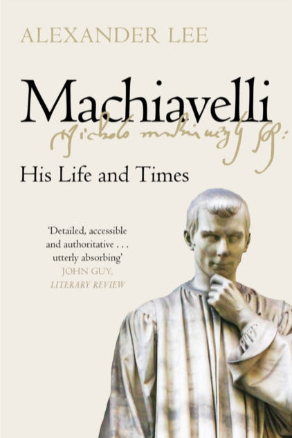 9781447275008-Machiavelli : His Life and Times