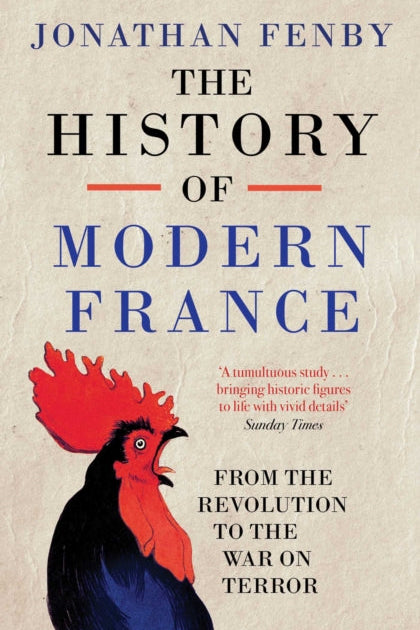 9781471129308-The History of Modern France : From the Revolution to the War with Terror