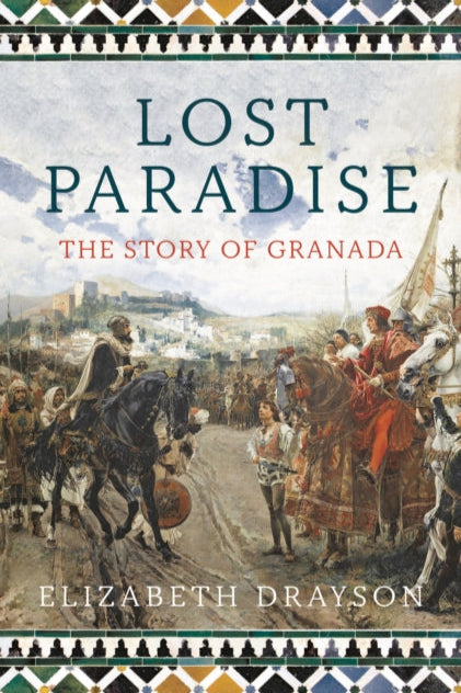 9781788547437-Lost Paradise : The Story of Granada