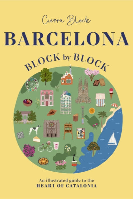 9781804531082-Barcelona, Block by Block : An Illustrated Guide to the Heart of Catalonia