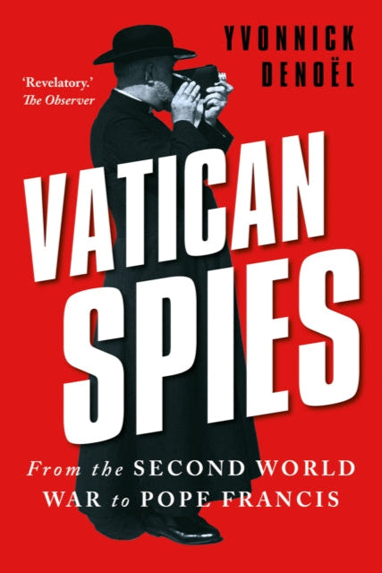 9781911723400-Vatican Spies : From the Second World War to Pope Francis