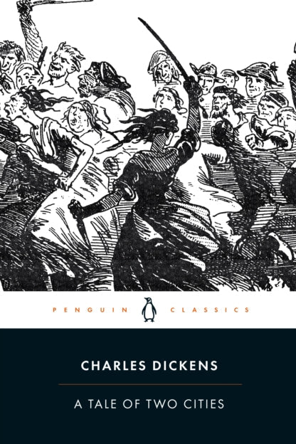 Book cover of 'A Tale of Two Cities' by Charles Dickens featuring a black and white illustration of a crowd scene.