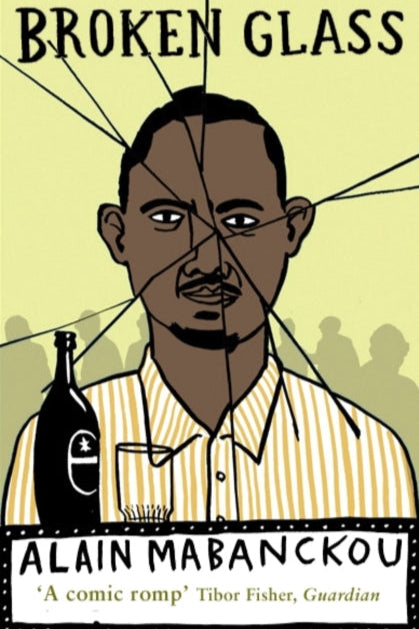 Book cover of 'Broken Glass' by Alain Mabanckou with a stylized illustration of a man and broken glass.