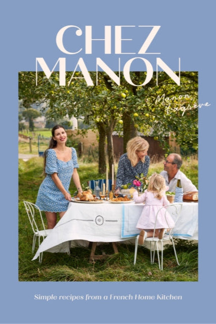 Book cover of 'Chez Manon' with a family at a picnic table in a garden.