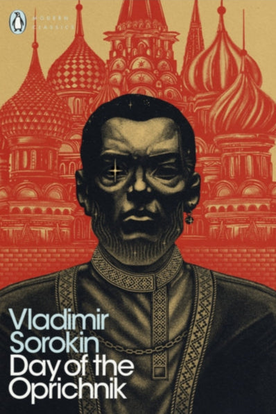 Book cover of 'Day of the Oprichnik' by Vladimir Sorokin with a red and gold architectural background.